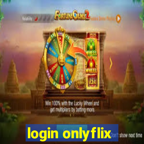 login onlyflix